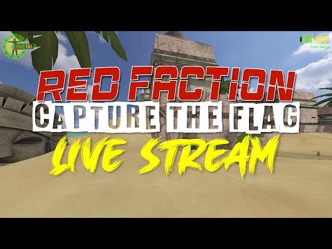 🔴 LIVE: Red Faction CTF - Friday Night Matches!