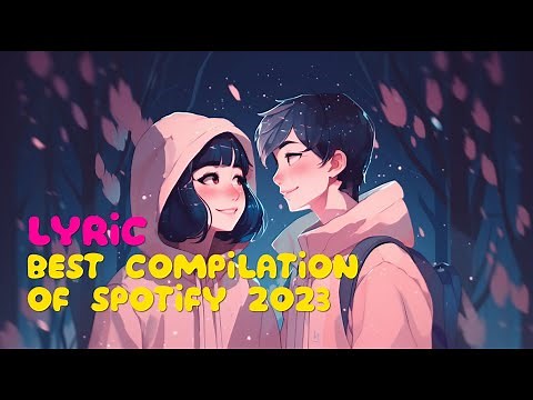 Trending Lyrics: Best Compilation of 2023's Hottest Songs on Spotify