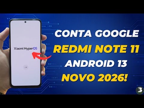 REMOVER CONTA GOOGLE REDMI NOTE 11 ATUALIZADO 2026 HYPEROS SEM SEGUNDO ESPAÇO ANDROID 13 SEM PC