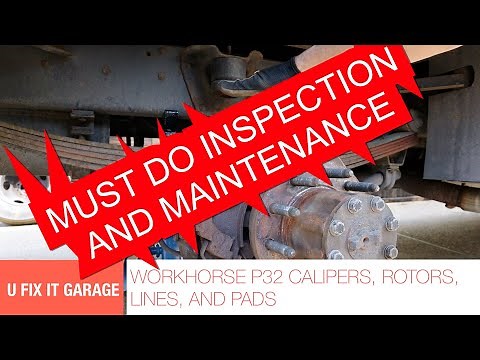 Workhorse P32 Brakes - Video #2 - Calipers, Rotors, Hoses, and Pads
