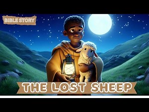 The Story Of The Parable of The Lost Sheep | Animated Bible Movie