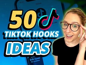 50 Best TikTok Hooks To Boost Views And Engagement