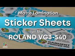 How We Made Our Sticker Sheets with Matte Lamination | Roland VG3 Printer/Cutter
