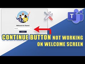 FIX: "Welcome to Teams" Screen STUCK - (Continue button not working)