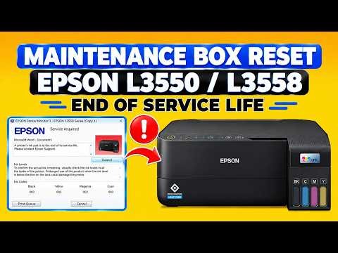 How to Reset Epson EcoTank L3550 / L3558 Maintenance Box | End of Service Life Error