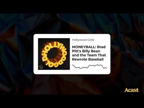 MONEYBALL: Brad Pitt's Billy Bean and the Team That Rewrote Baseball | Hollywood Gold