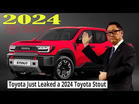 Toyota CEO Reveals 2024 Stout & Massive Upgrades Set to Whole Car Industry
