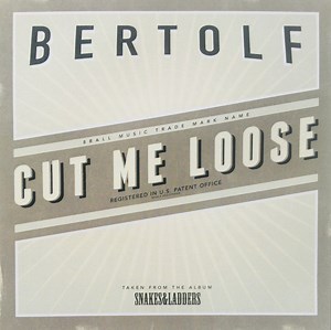Bertolf - Cut Me Loose