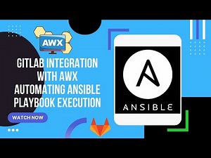 Gitlab Integration with AWX Automating Ansible Playbook Execution