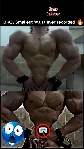 BRO, Smallest Waist ever recorded 🔥