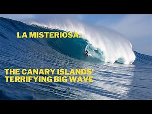 La Misteriosa | Canary Islands' Giant Wave December 2021