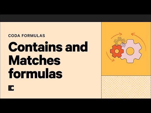 Contains and Matches formulas | Formulas 101