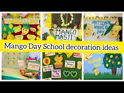 🥭 Mango Day School Decoration Ideas 2026 | Creative, Colorful & Easy Classroom Decor ✨