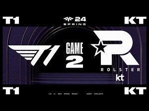 [LCK CL]【T1 vs KT】第二局速看丨2024LCK CL春季赛第二轮丨20240229