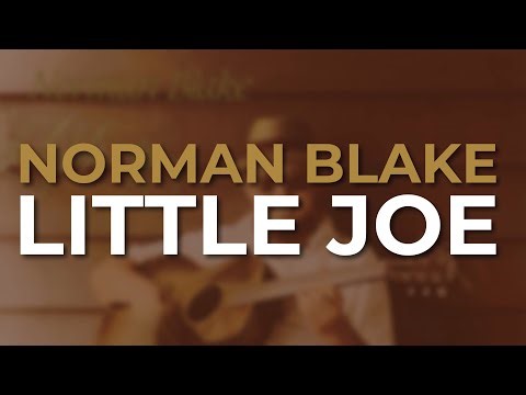 Norman Blake - Little Joe (Official Audio)
