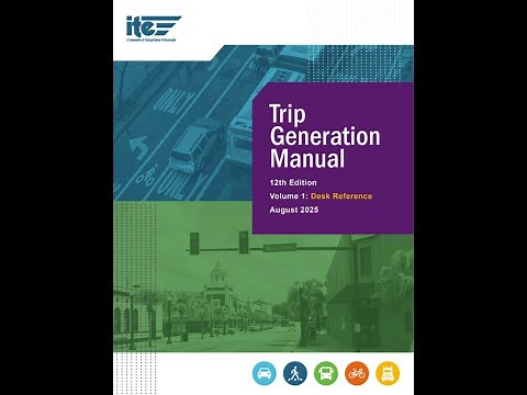 ITE Launches Trip Generation Manual, 12th Edition