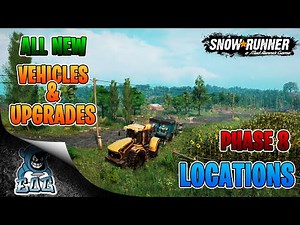 Snowrunner All New Vehicles Locations (Phase 8 DLC)