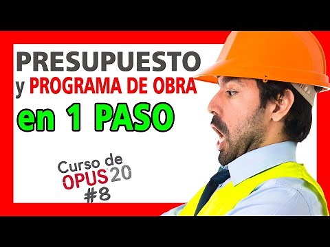 Curso Opus 2020 ✅ Presupuestos y Programa de Obra en 1 PASO