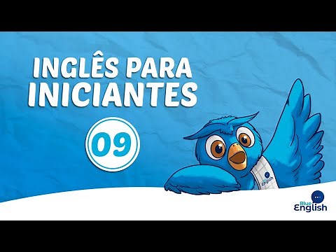 Inglês Para Iniciantes | Aula 9