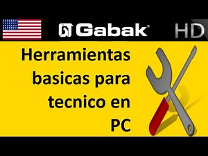 Herramientas basicas para tecnico de PC