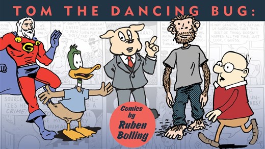 Tom the Dancing Bug: The Beloved Surrealist Comic Strip Gets a New Book Collection