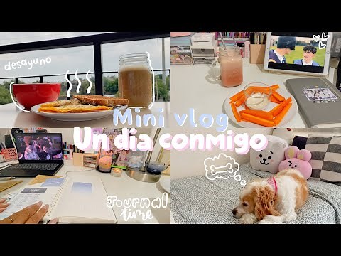 ♡Mini Vlog♡ Un día conmigo ✨