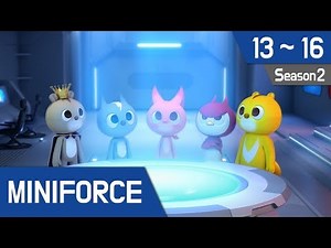 [Miniforce] Season2 Ep13~16