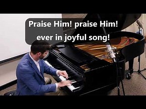 Praise Him! Praise Him! w/Lyrics