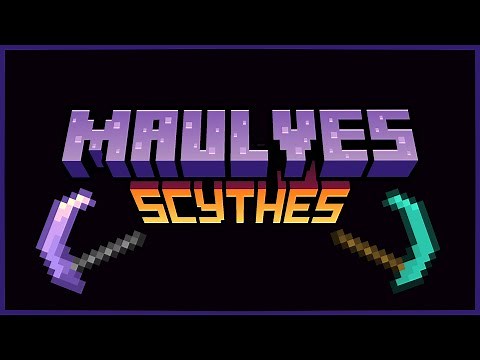 Maulve's Scythes (Minecraft Vanilla+ Mod)