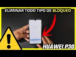 ▶️ ELIMINAR Contraseña,Pin,Patron o Huella Dactilar HUAWEI P30 🔓