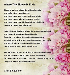 Where The Sidewalk Ends - Where The Sidewalk Ends Poem by Shel Silverstein