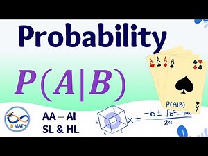 Probability Rules Explained | IB Math AA - AI SL & HL