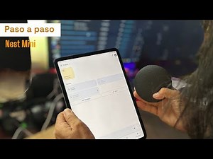 Google Nest mini / Configuración paso a paso