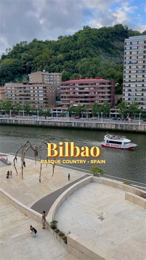 Bilbao — where old meets futuristic✨