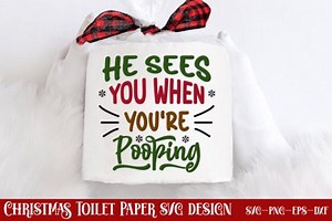 He Sees You When You're Pooping, He Sees You When You're Pooping SVG, He Sees You When You're Pooping PNG - Etsy