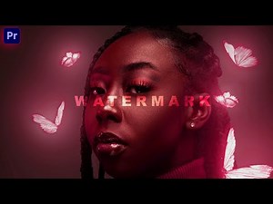 How to Add a Watermark to Your Videos Fast - Adobe Premiere Pro