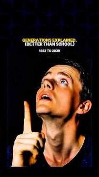 Generations Explaination.