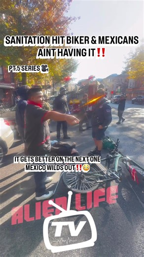 PT.5 SERIES 🎥 SANITATION HIT A BIKER & MEXICANS AIN’T HAVING IT‼️😳 “116th street and 2nd Ave La Mafia”☠️IT GETS BETTER ON THE NEXT ONE MEXICO WILDS OUT!!!😳 #foryourpage #jet2holidays #newyork