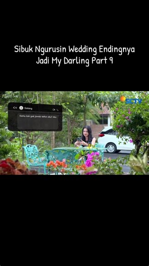 Sibuk Ngurusin Wedding Endingnya Jadi My Darling Part 9 Serial Drama Film Ftv SCTV Romantis #ftv #ftvsctv #ftvterbaru #sibukngurusinweddingendingnyajadimydarling #part9