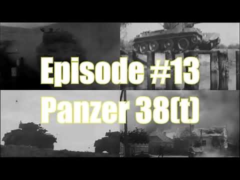 The Tanks of World War II - Episode 13: Panzer 38 (t)