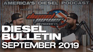 AMERICA'S DIESEL PODCAST | Diesel Bulletin: September 2019 Introducing the first Diesel Bulletin for ADP. Ben and Tyler talk about what's happening in the world of diesel from EPA regulations to local events. If you're a diesel fanatic, this one's for you. Don't miss an episode, we launch every Thursday! You can find all of our previous episodes on: iTunes: http://bit.ly/DPP-Podcast Google Play: http://bit.ly/DPP-Podcast-Google Soundcloud: http://bit.ly/2ZQDbTz_DPP-Podcast-Sound… Spotify: http:/