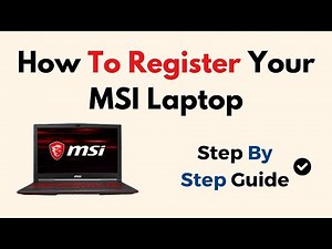 How To Register Your MSI Laptop
