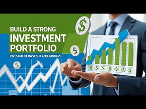 How to Build a Strong Investment Portfolio for Beginners | Investment Portfolio Basics