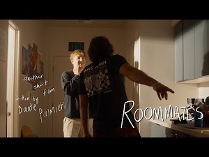 ROOMMATES | Short Film