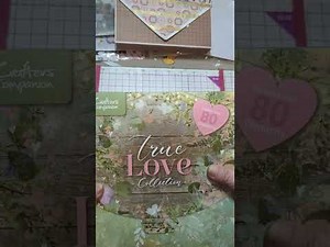 Using Crafter's Companion's true Love Collection to make a sweet card