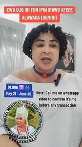 1.4K views · 45 reactions | EWU OJO IBI FUN IPIN IRAWO AFEFE ALAWADA (GEMINI) For more details Whatsapp only 0.8.0.2.3.0.8.8.3.9.1 | Afefundara Foundation. Isese Forum | Facebook
