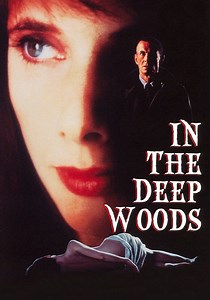 In the Deep Woods - movie: watch streaming online