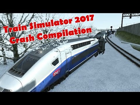 Train Simulator 2017 Crash Compilation