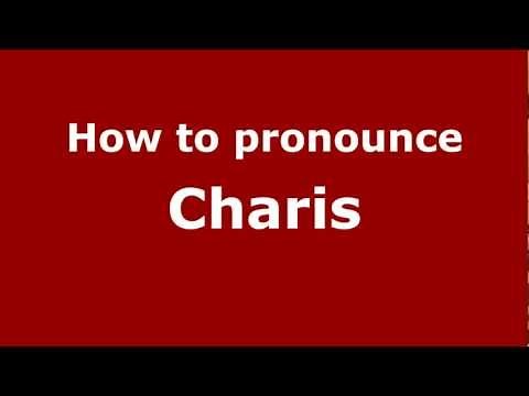 How to Pronounce Charis - PronounceNames.com