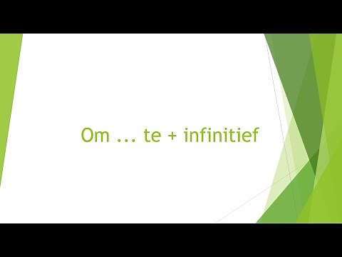 om ... te + infinitief (NT2, B1, grammatica)